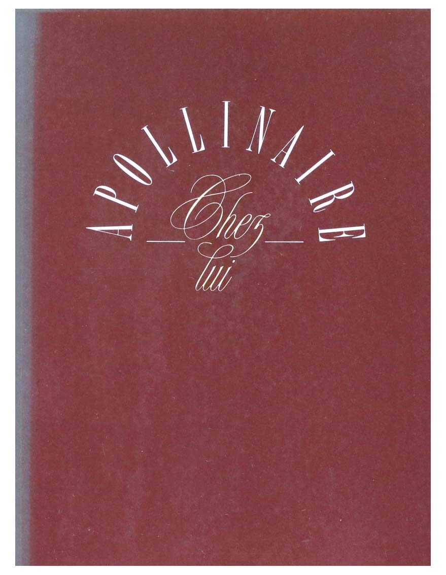 Apollinaire chez lui  editions paris tete d'affiche (PARIS MUSEES),Used