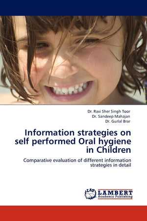 Information strategies on self performed Oral hygiene in Children: Comparative evaluation of different information strategies in,Used