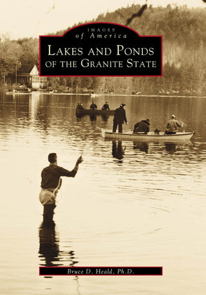 Lakes And Ponds Of The Granite State (Images Of America),Used