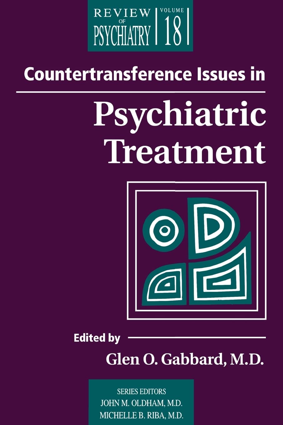 Countertransference Issues in Psychiatric Treatment (Review of Psychiatry,),Used