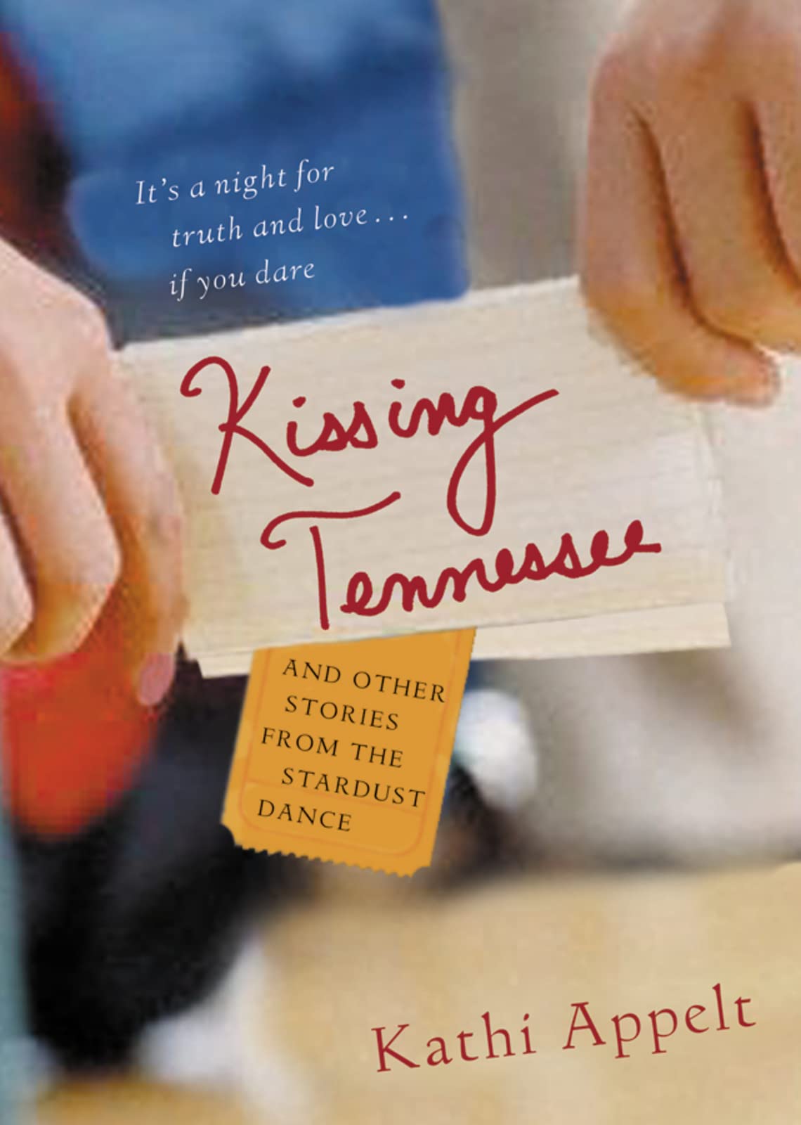 Kissing Tennessee: And Other Stories From The Stardust Dance