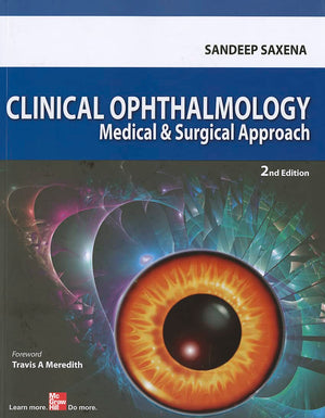 Clinical Ophthalmology: Medical & Surgical Approach,New