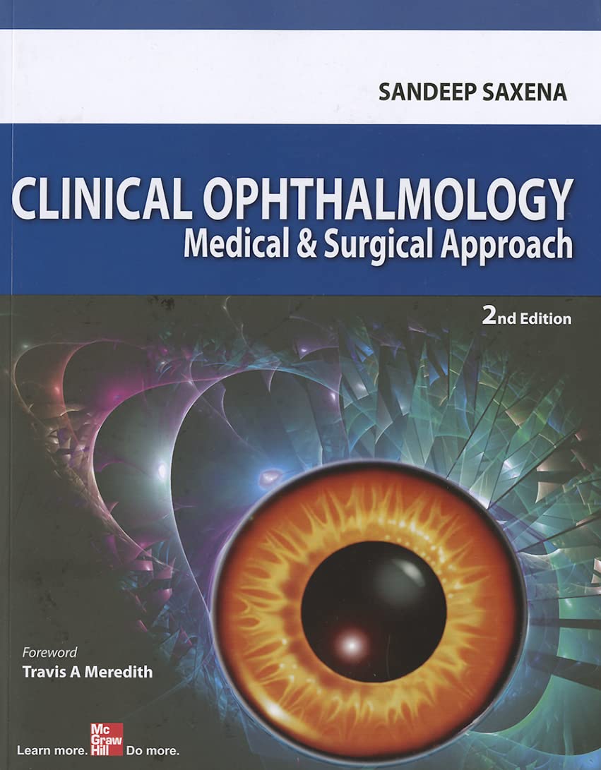 Clinical Ophthalmology: Medical & Surgical Approach,New