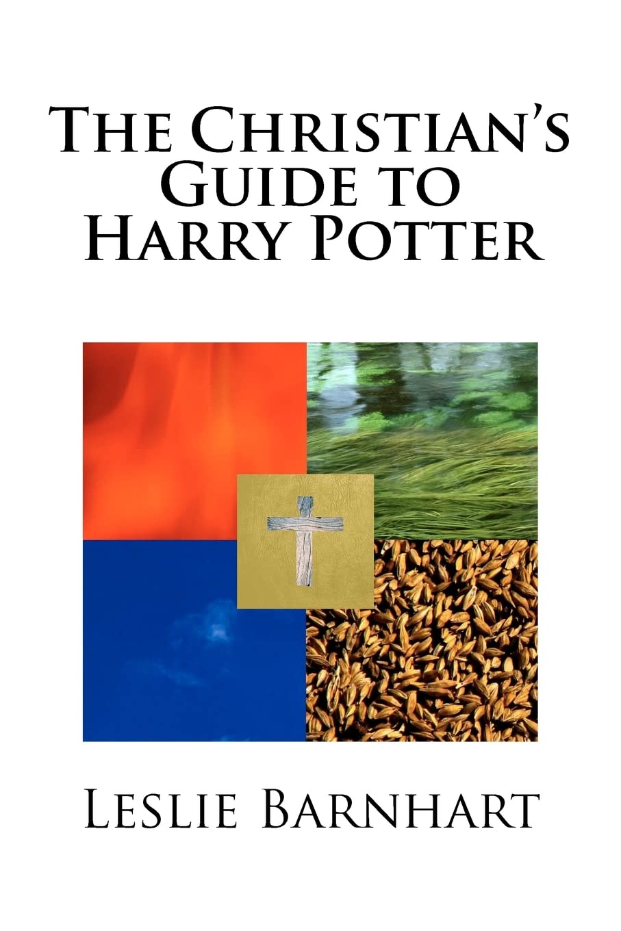 The Christian's Guide to Harry Potter,Used
