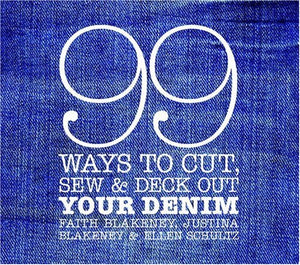 99 Ways to Cut, Sew & Deck Out Your Denim,Used