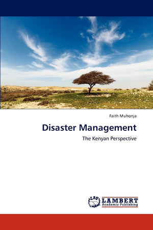 Disaster Management: The Kenyan Perspective,Used