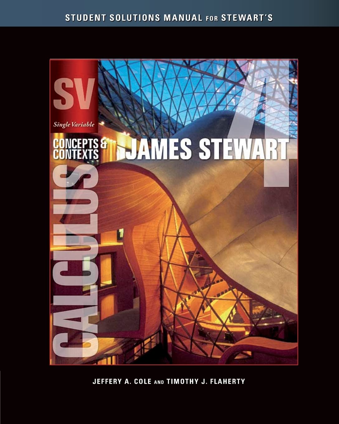 Student Solutions Manual (Chapters 18) for Single Variable Calculus: Concepts and Contexts, Enhanced Edition, 4th,Used