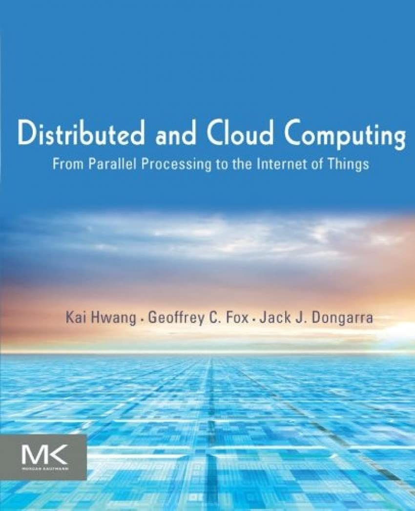 Distributed and Cloud Computing: From Parallel Processing to the Internet of Things,Used