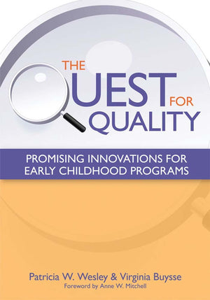 The Quest for Quality: Promising Innovations for Early Childhood Programs,Used