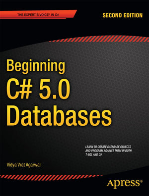 Beginning C# 5.0 Databases (Expert's Voice in C#),New