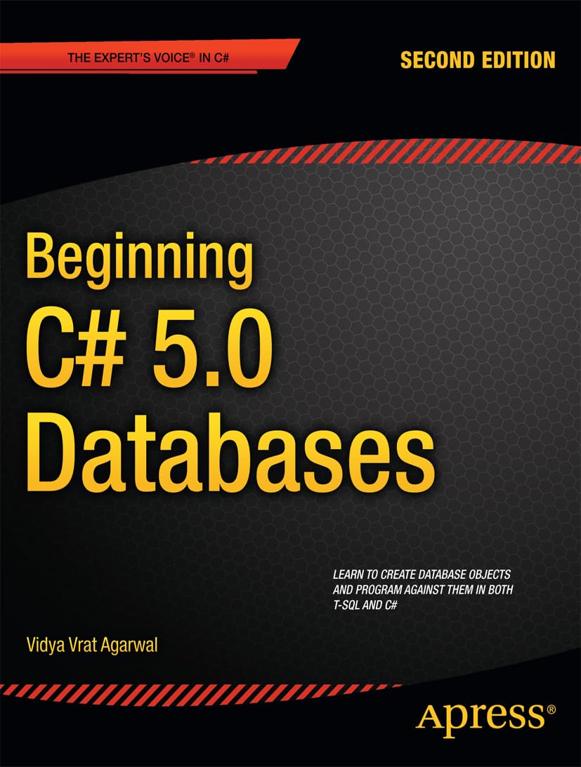 Beginning C# 5.0 Databases (Expert's Voice in C#),New