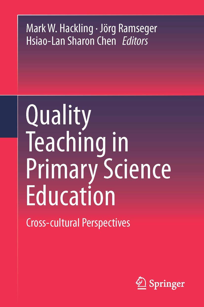 Quality Teaching in Primary Science Education: Crosscultural Perspectives,Used