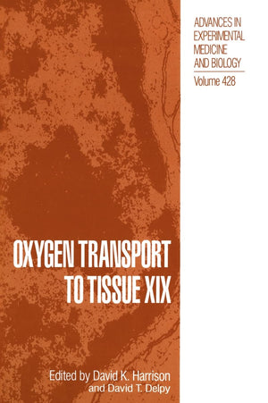 Oxygen Transport to Tissue XIX (Advances in Experimental Medicine & Biology),Used