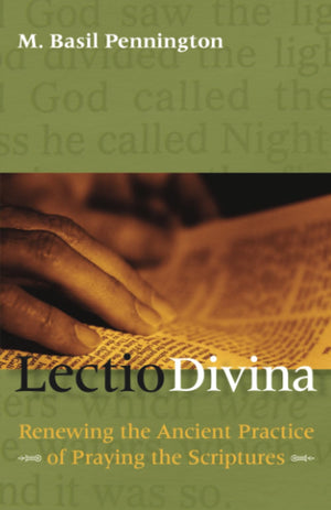 Lectio Divina: Renewing the Ancient Practice of Praying the Scriptures,Used