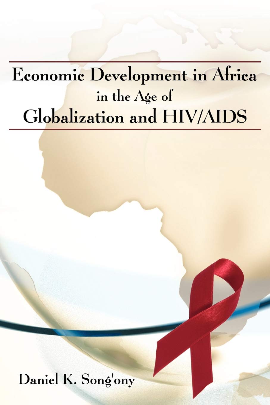 Economic Development in Africa in the Age of Globalization and HIV/AIDS,Used