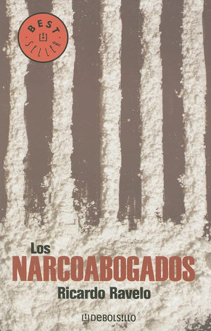 Los Narcoabogados (Best Seller (Debolsillo)) (Spanish Edition),New