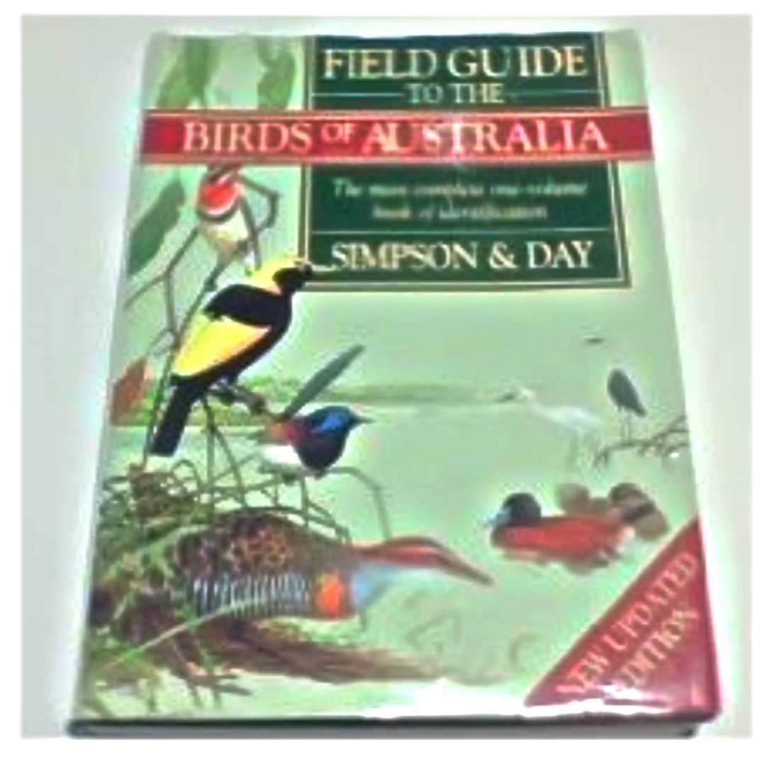 A field guide to the birds of Australia: The most complete onevolume book of identification,Used