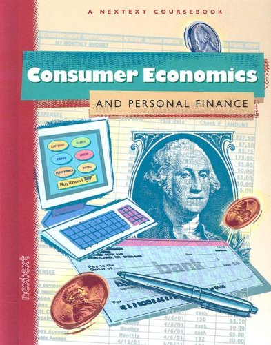 Nextext Coursebooks: Student Text Consumer Economics and Personal Finance,New