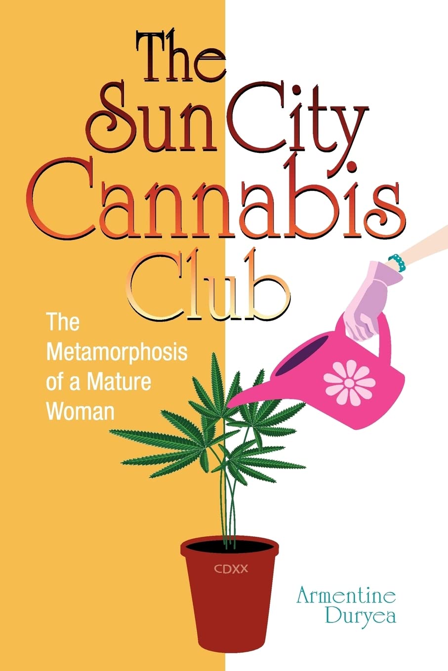 The Sun City Cannabis Club,Used