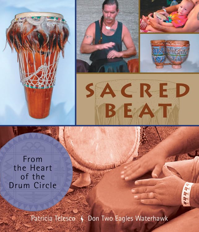 Sacred Beat: From the Heart of the Drum Circle,Used