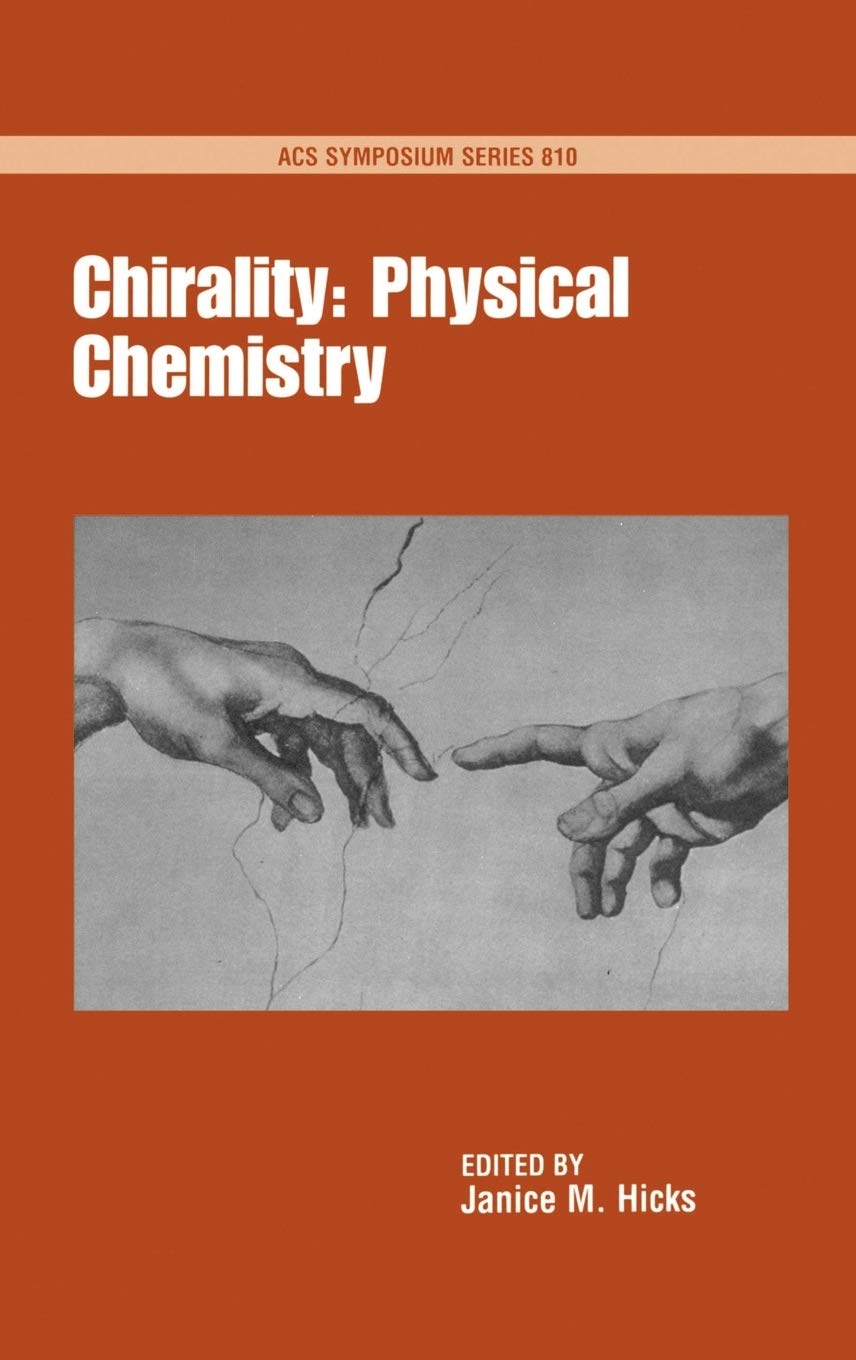 The Physical Chemistry of Chirality,Used