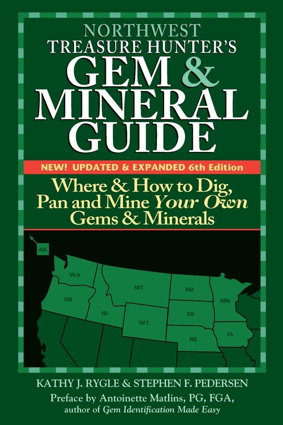 Northwest Treasure Hunter's Gem and Mineral Guide (6th Edition): Where and How to Dig, Pan and Mine Your Own Gems and Minerals (,Used