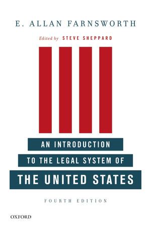 An Introduction to the Legal System of the United States, Fourth Edition,New