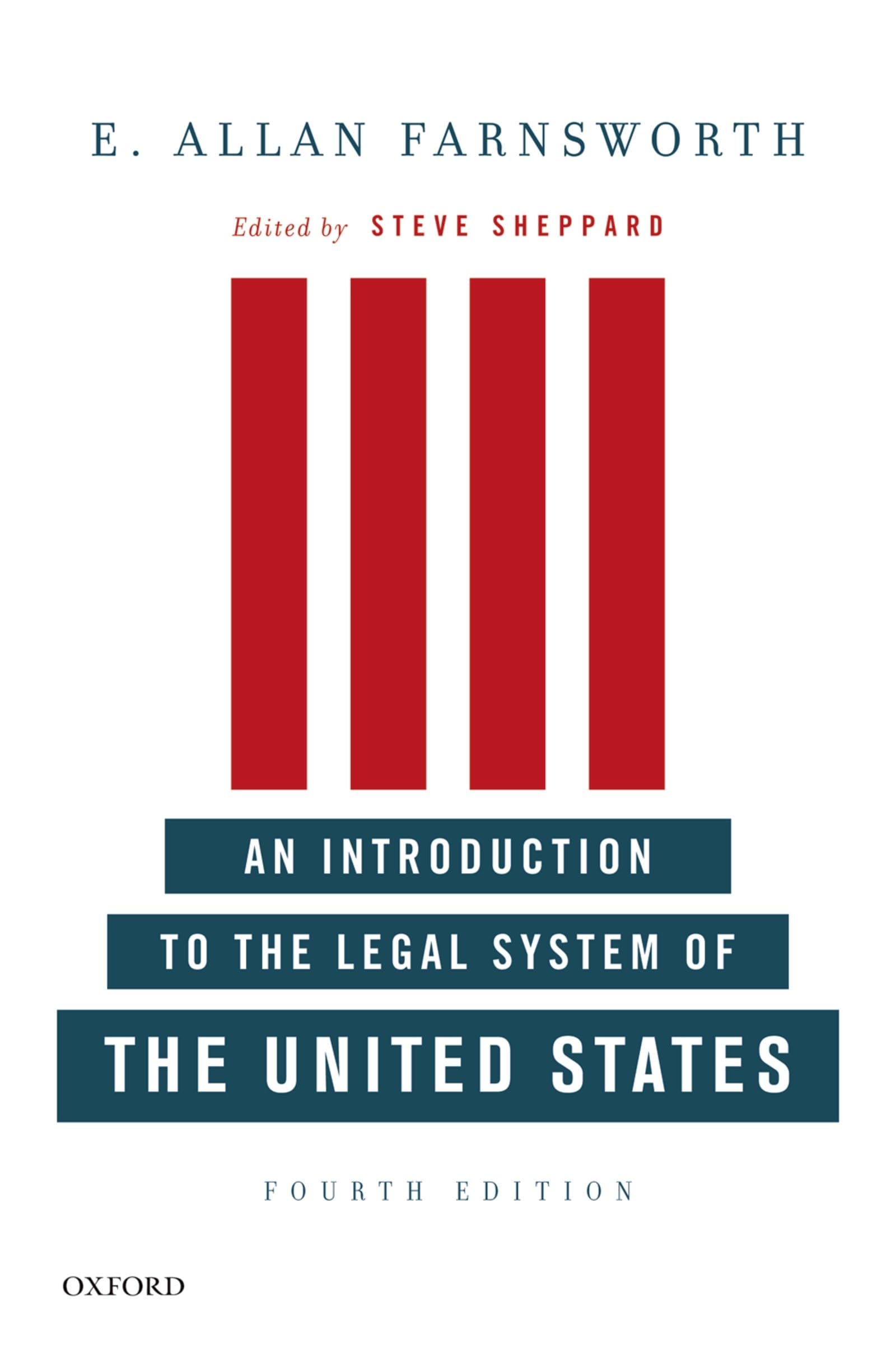 An Introduction To The Legal System Of The United States, Fourth Edition