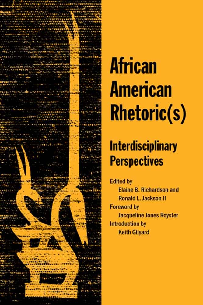 African American Rhetoric(s): Interdisciplinary Perspectives,Used