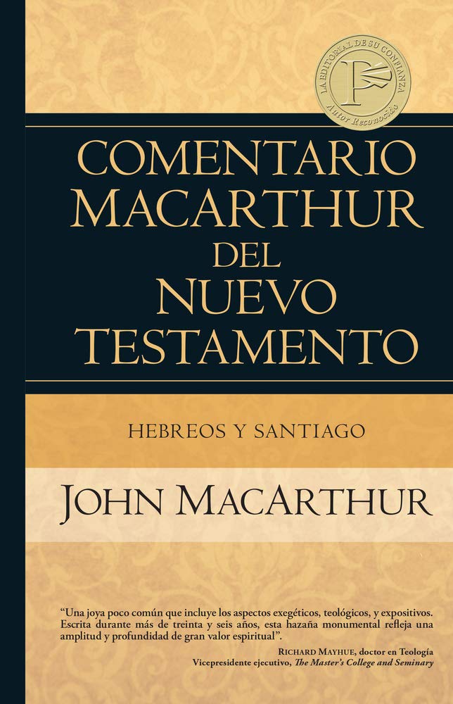 Hebreos y Santiago (Comentario MacArthur del N.T.) (Spanish Edition),Used
