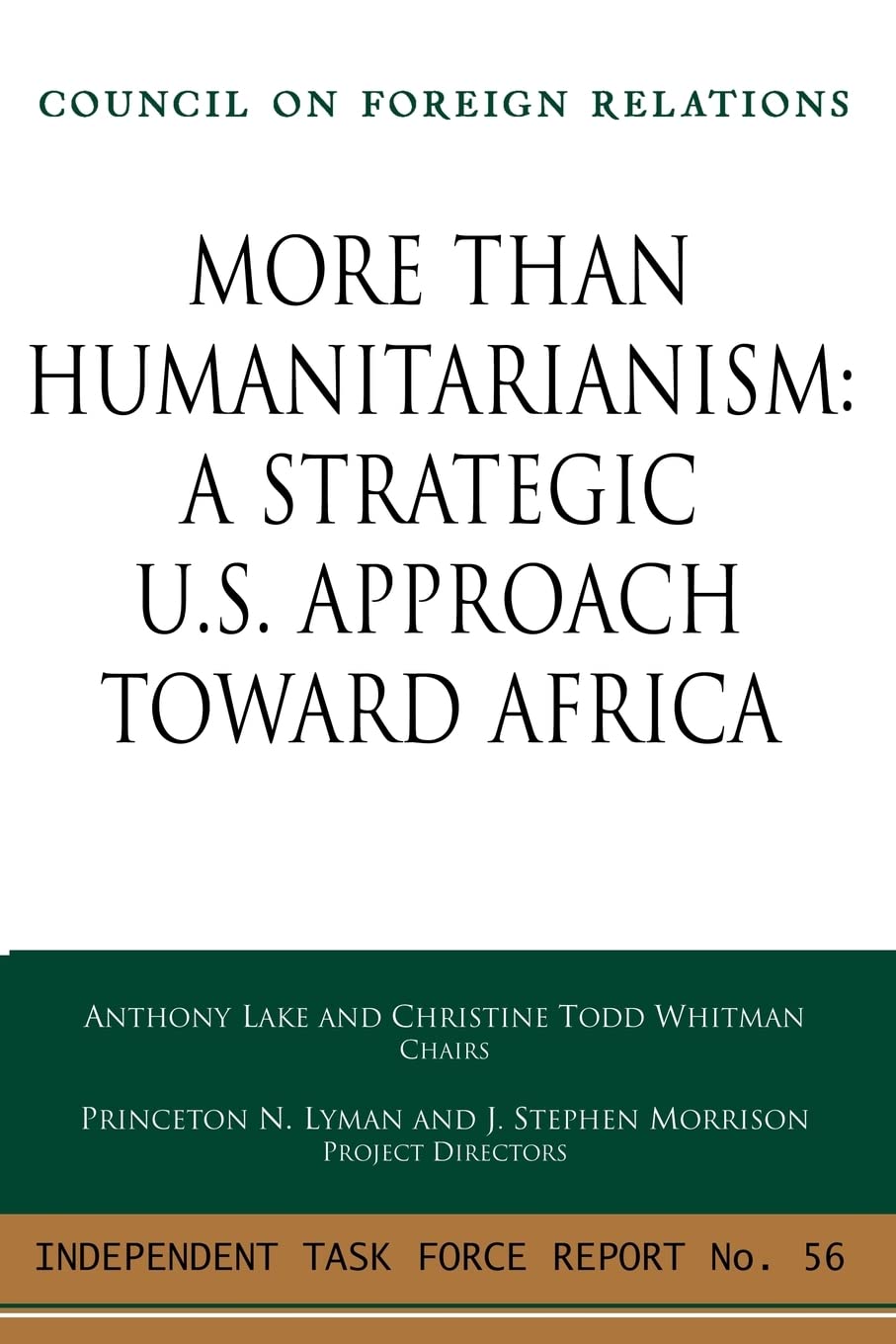More Than Humanitarianism (Council On Foreign Relations (Council On Foreign Relations Press)),New