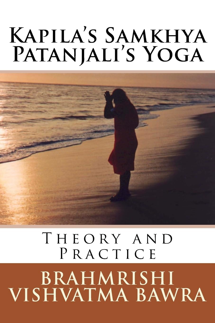 Kapila's Samkhya Patanjali's Yoga: Revised Edition,Used