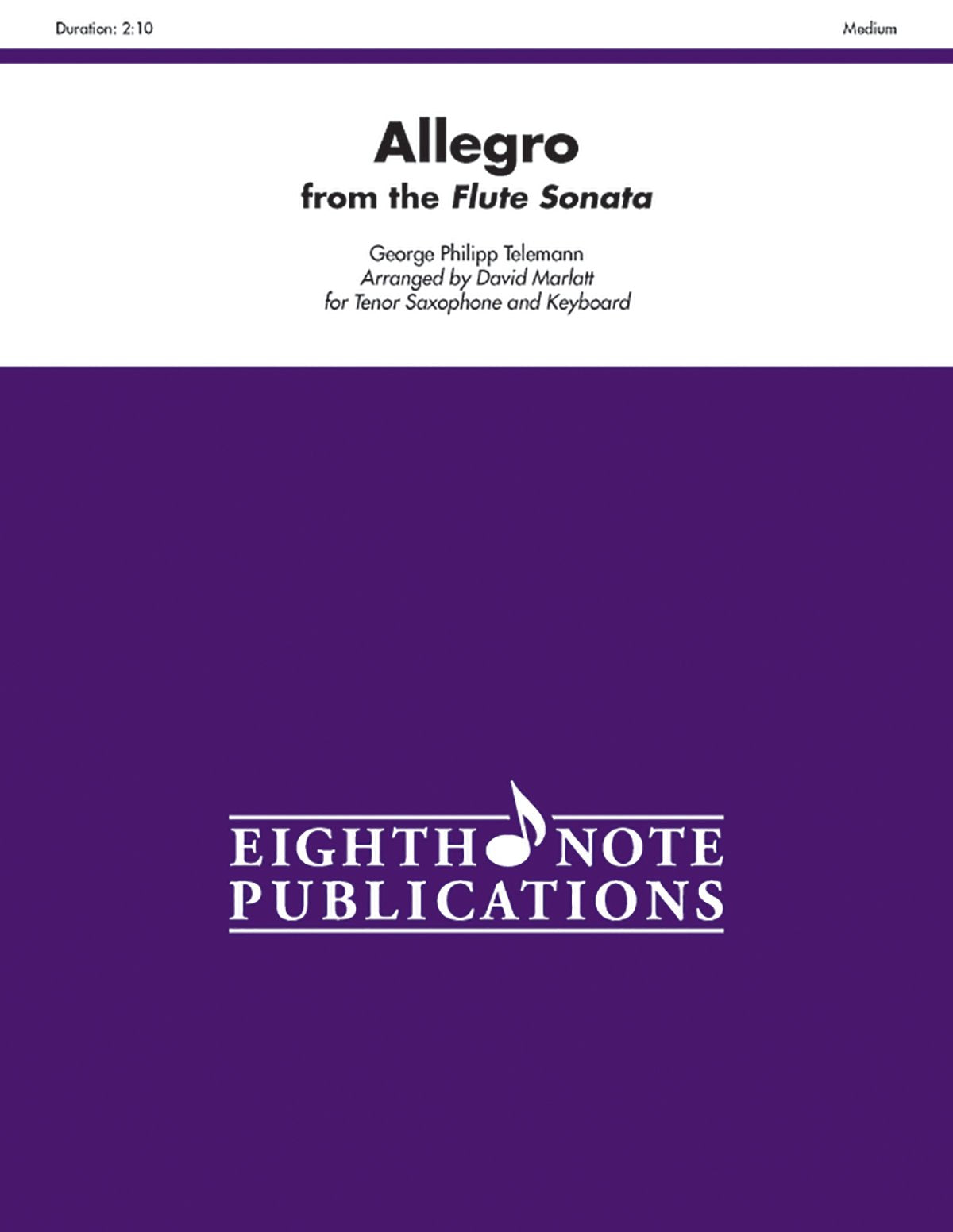 Allegro For Tenor Saxophone And Keyboard (From The Flute Sonata): Part(S) (Eighth Note Publications),Used