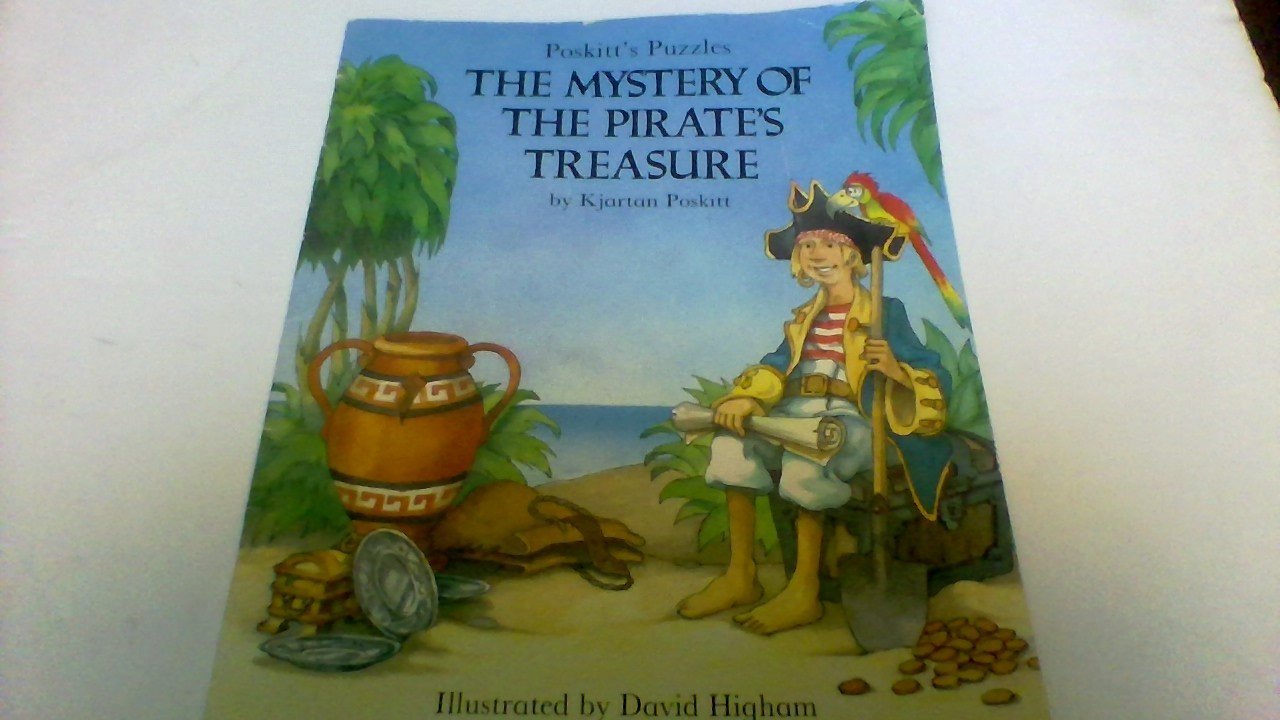 The Mystery of the Pirate's Treasure (Poskitt's Puzzles),Used