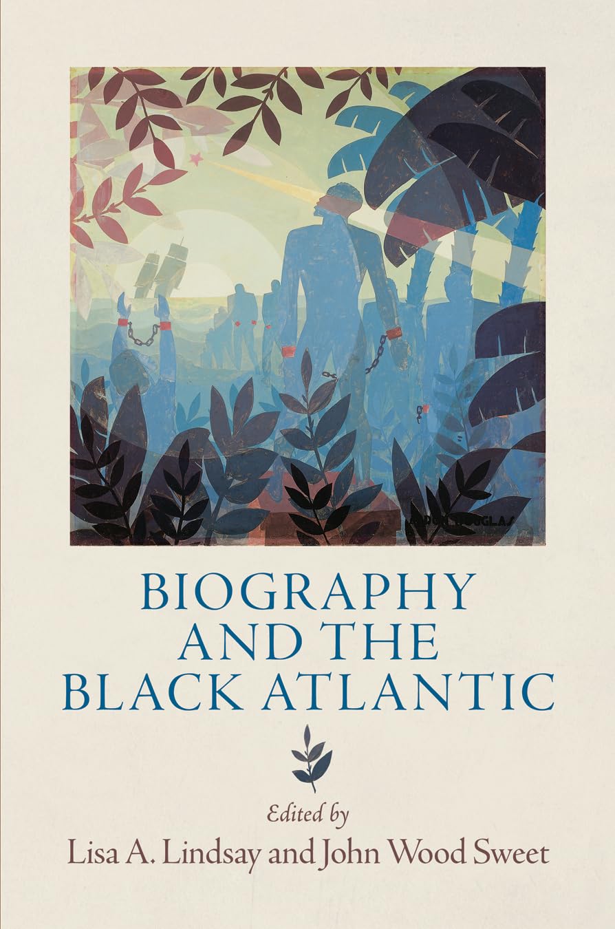 Biography And The Black Atlantic (The Early Modern Americas),Used