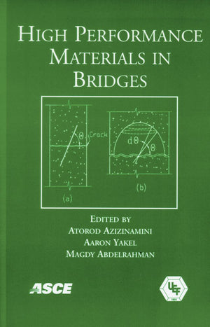 High Performance Materials in Bridges: Proceedings of the International Conference July 29August 3/2001 in Kona, Hawaii,Used