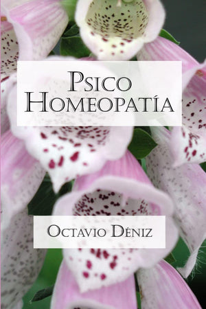 Psicohomeopatia. Remedios Para La Mente Y El Corazon (Spanish Edition)