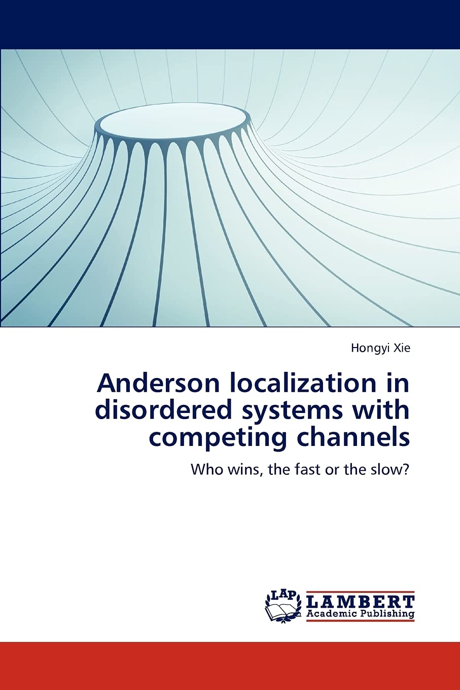 Anderson localization in disordered systems with competing channels: Who wins, the fast or the slow?,Used