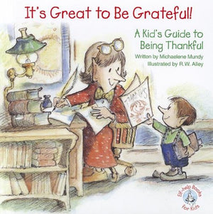 It's Great to Be Grateful!: A Kid's Guide to Being Thankful! (ElfHelp Books for Kids),Used