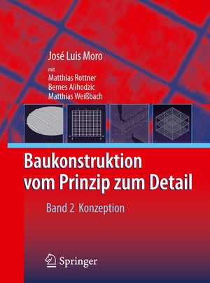 Baukonstruktion  vom Prinzip zum Detail: Band 2 Konzeption (German Edition),Used