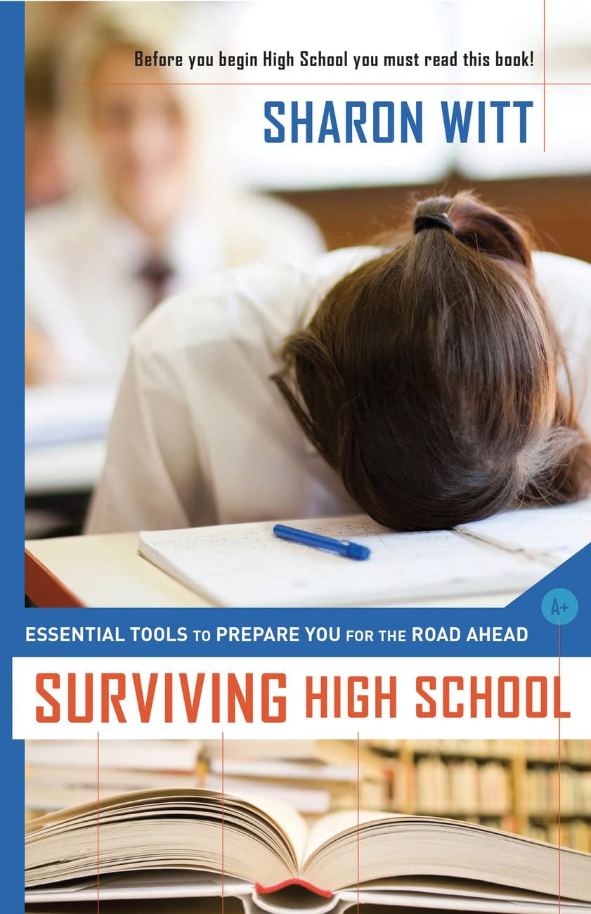 Surviving High School: Essential Tools To Prepare You For The Road Ahead,Used