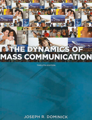 Dynamics of Mass Communication: Media in Transition,New