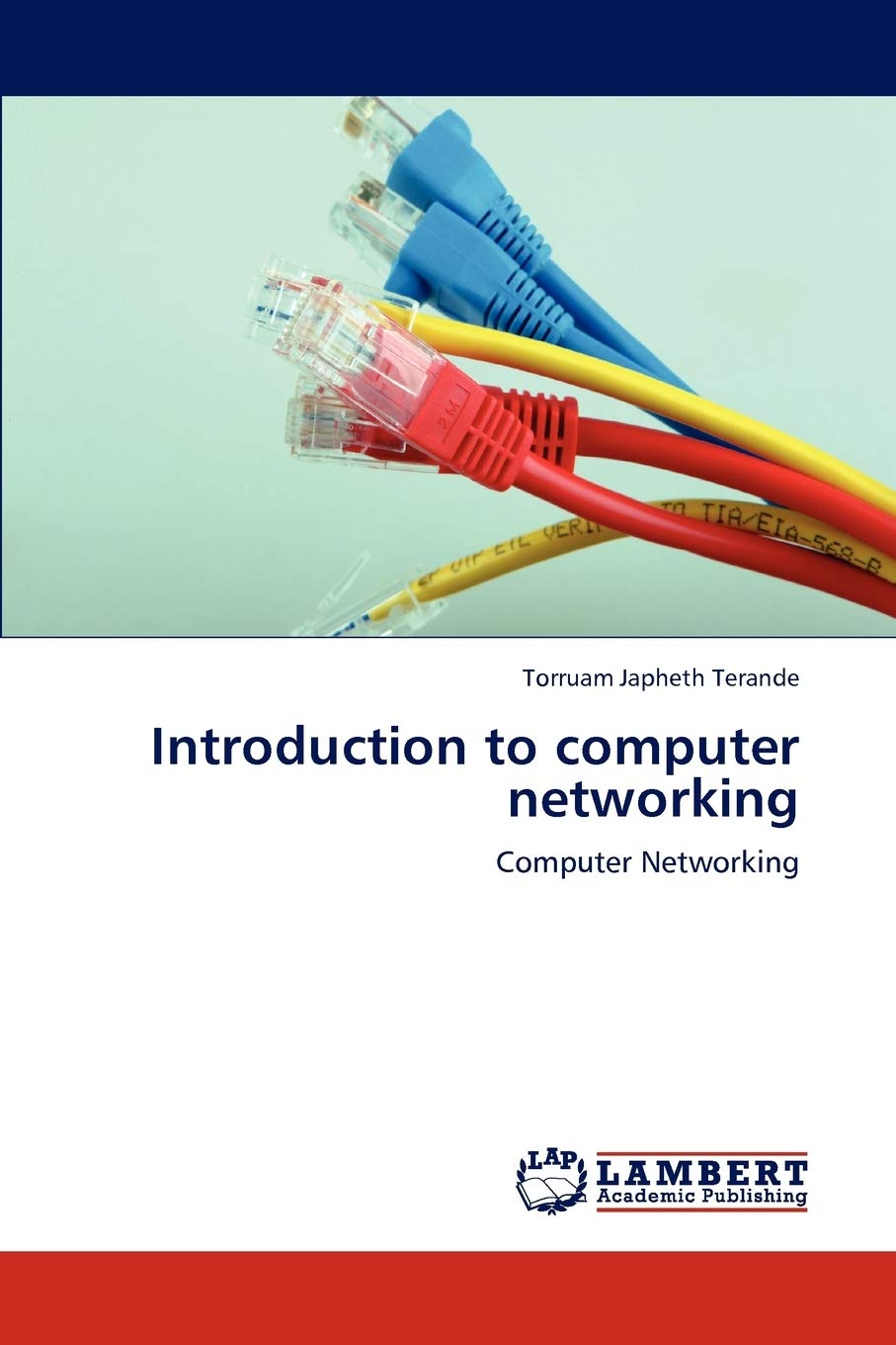 Introduction to computer networking: Computer Networking,Used