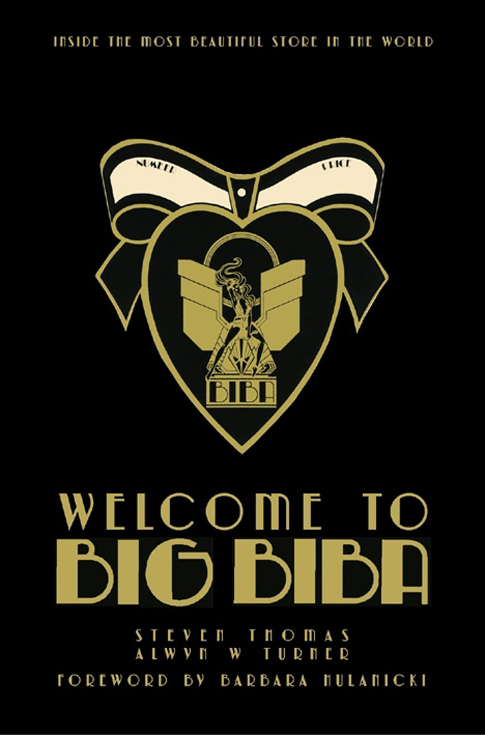 Welcome to Big Biba: Inside the Most Beautiful Store in the World,Used