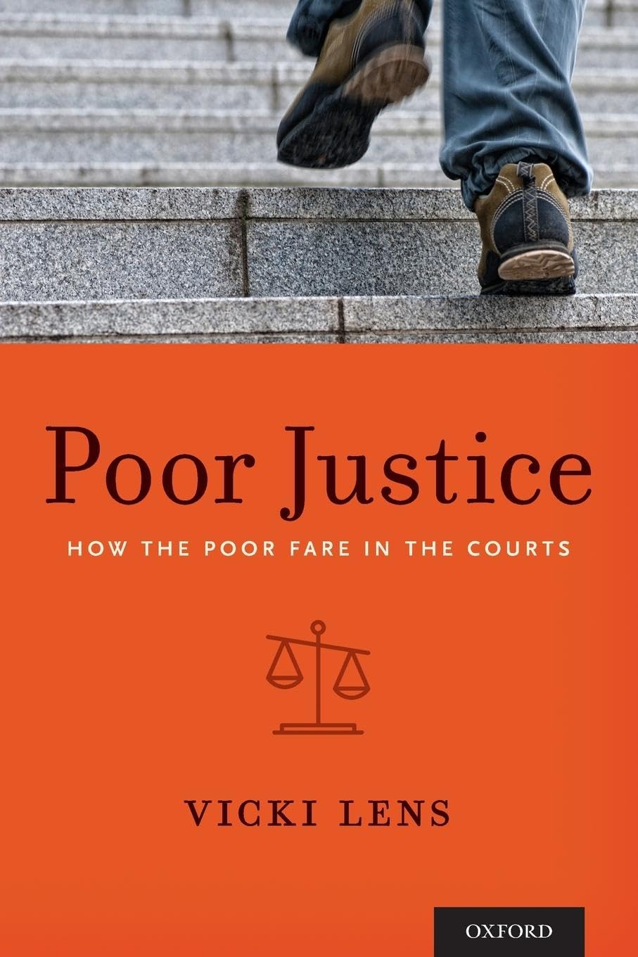 Poor Justice: How the Poor Fare in the Courts,Used