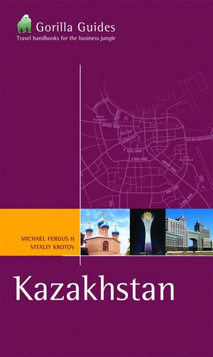 Kazakhstan (Business Traveller's Guides) (Gorilla Guides),Used