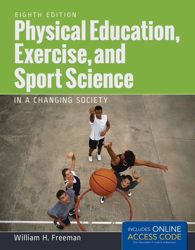 Physical Education, Exercise and Sport Science in a Changing Society,Used