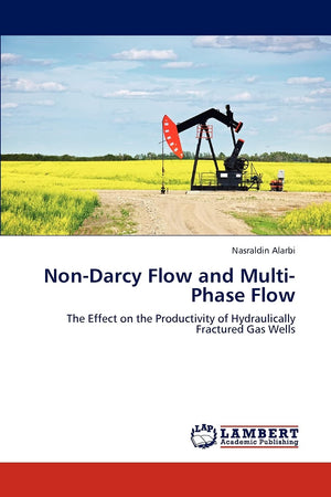 NonDarcy Flow and MultiPhase Flow: The Effect on the Productivity of Hydraulically Fractured Gas Wells,Used