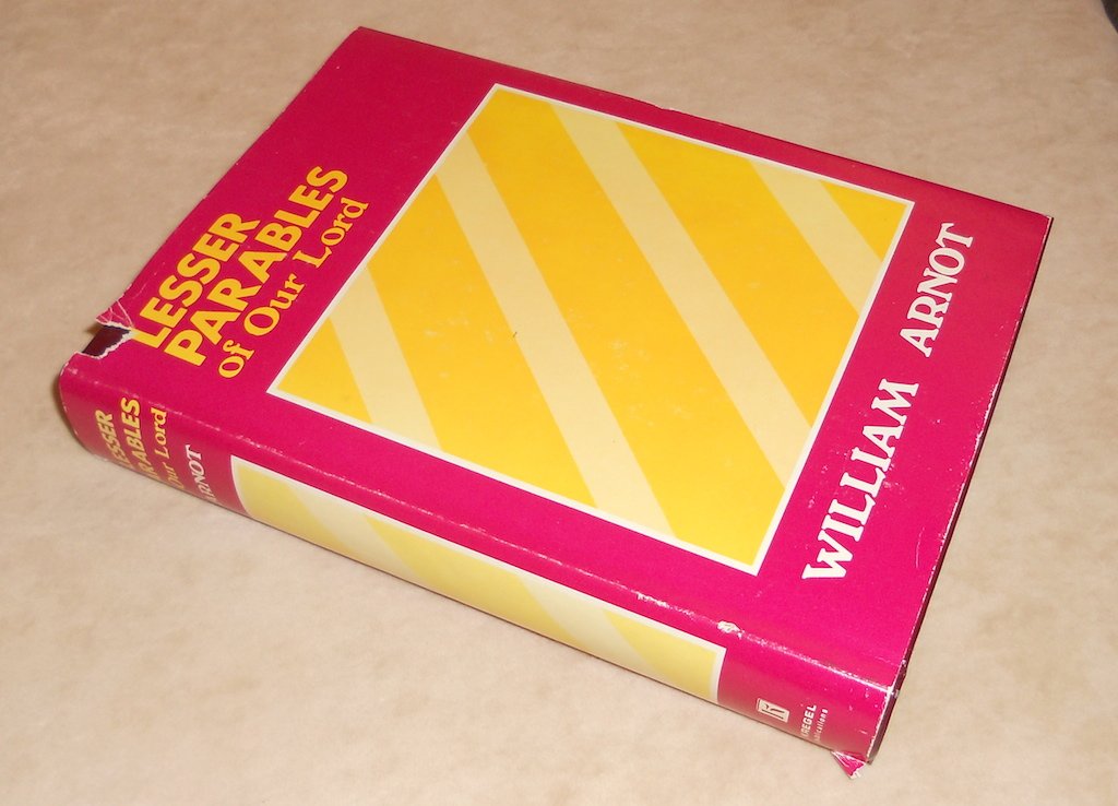 Lesser Parables Of Our Lord