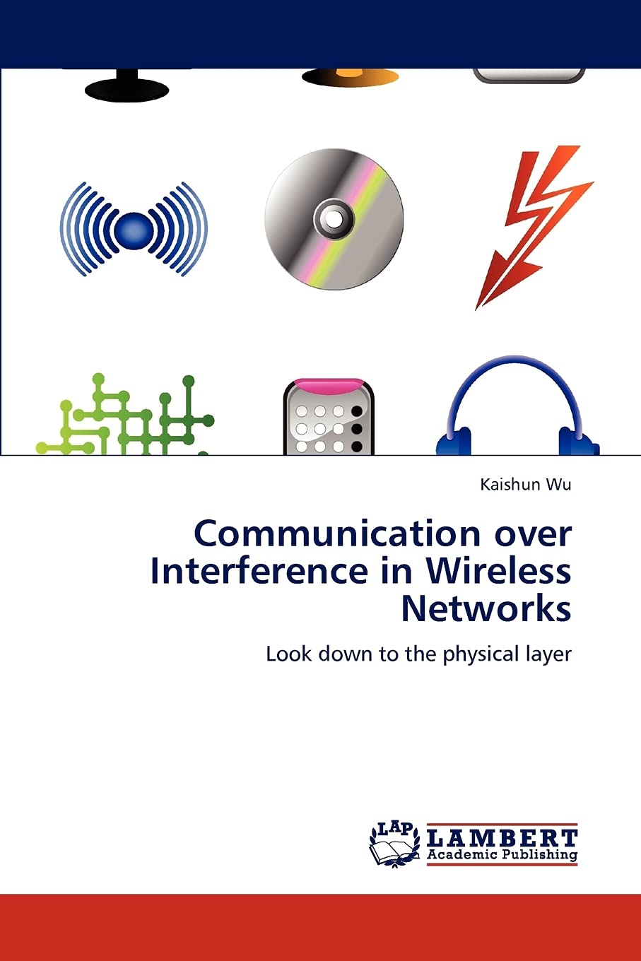 Communication over Interference in Wireless Networks: Look down to the physical layer,Used